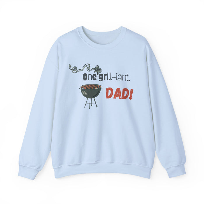 One Grill-iant Dad Sweatshirt