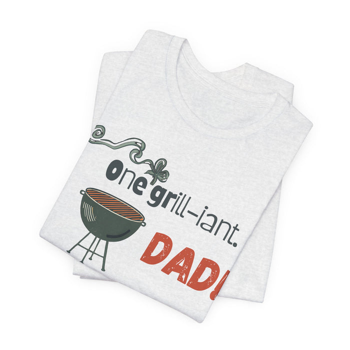 One Grill-iant Dad T-shirt