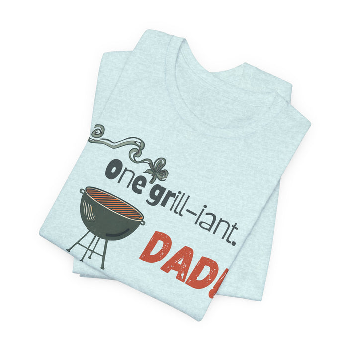 One Grill-iant Dad T-shirt