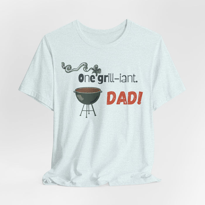 One Grill-iant Dad T-shirt