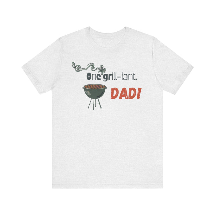 One Grill-iant Dad T-shirt