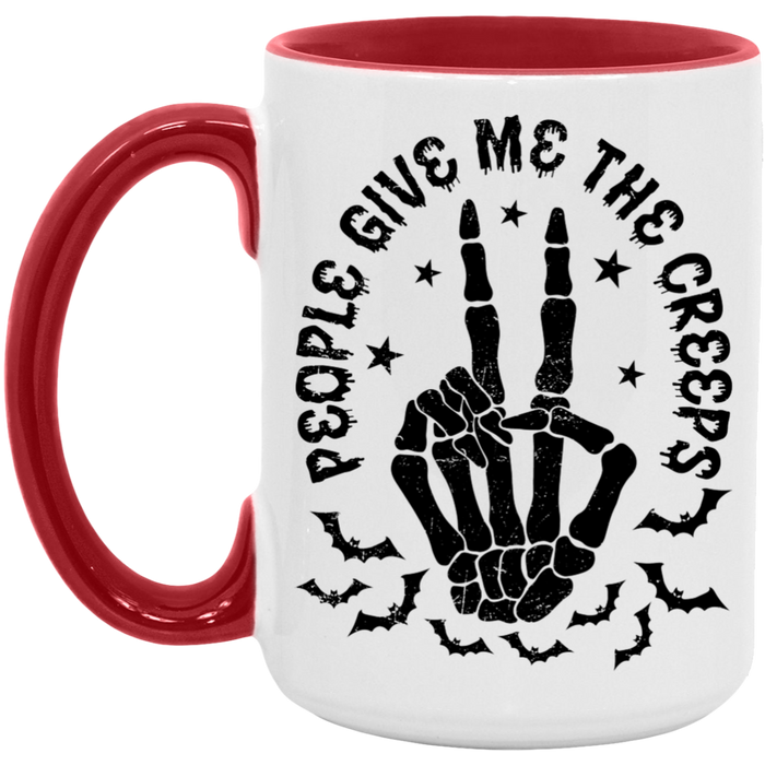 People Give Me The Creeps Mug