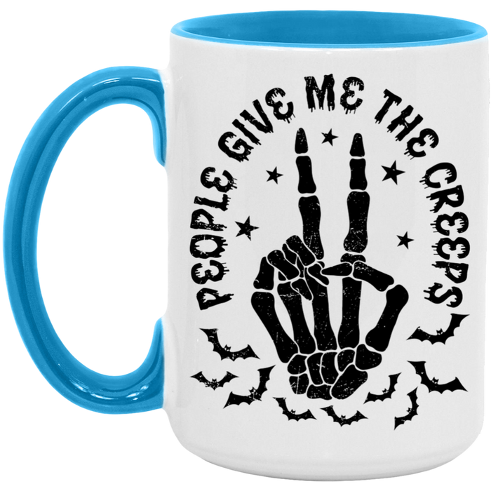 People Give Me The Creeps Mug