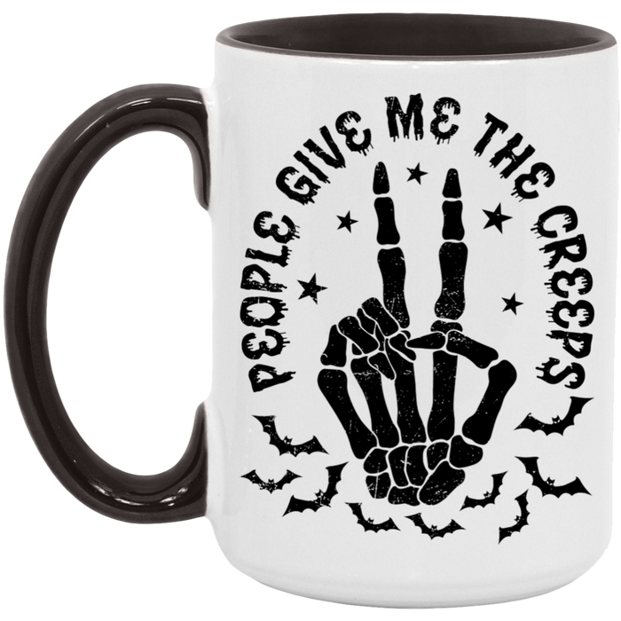 People Give Me The Creeps Mug