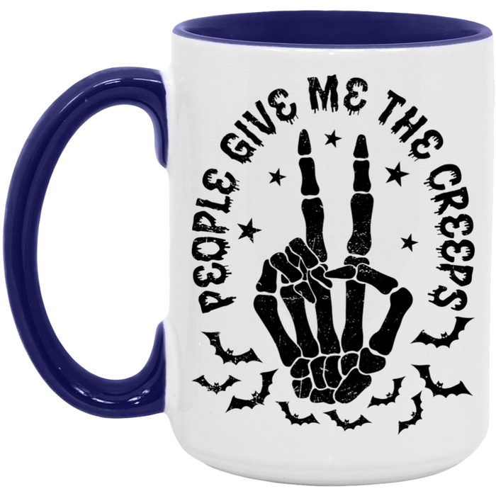 People Give Me The Creeps Mug