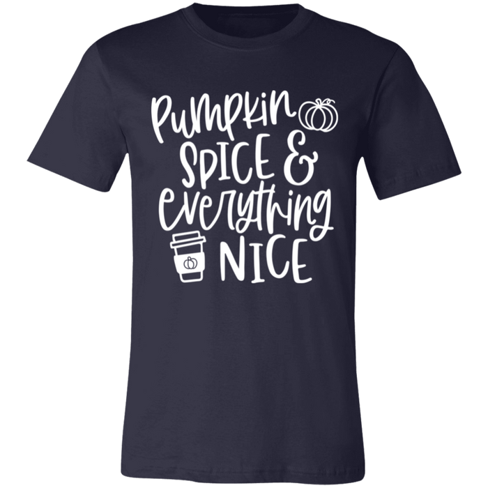 Pumpkin Spice and Everything Nice Fall T-Shirt