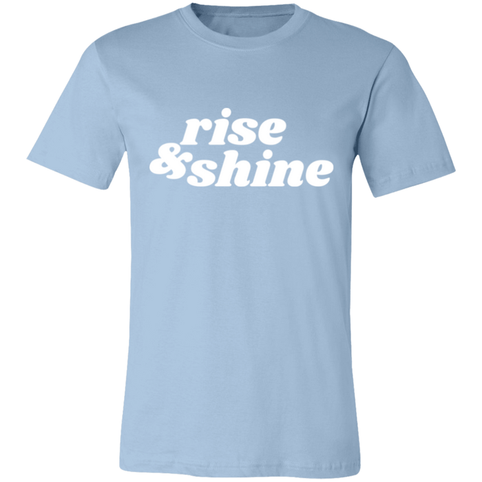 Rise & Shine T-Shirt