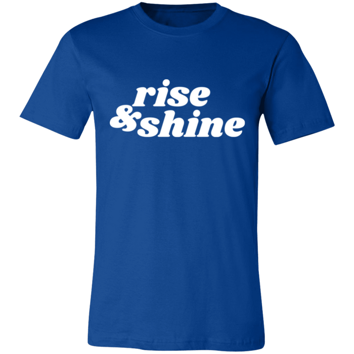 Rise & Shine T-Shirt