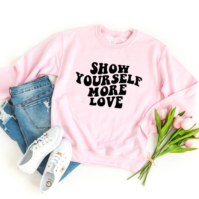 Show Yourself More Love Sweatshirt