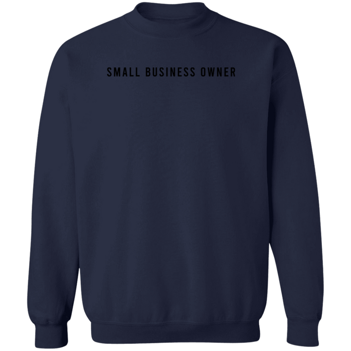 Small Business Owner Sweatshirt