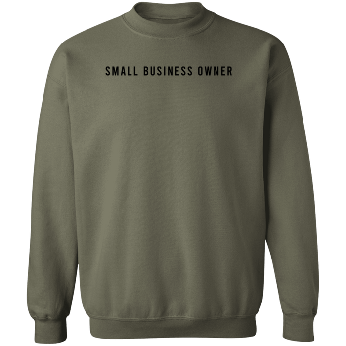 Small Business Owner Sweatshirt