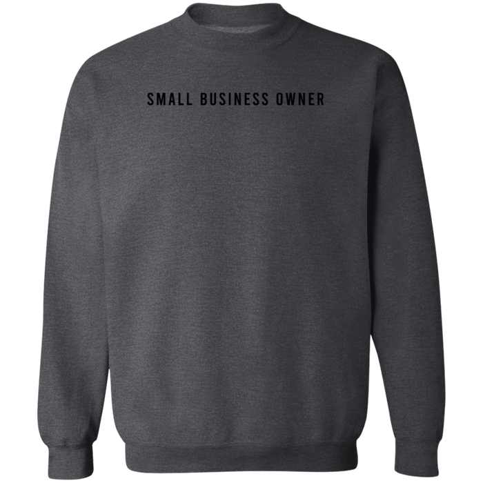 Small Business Owner Sweatshirt