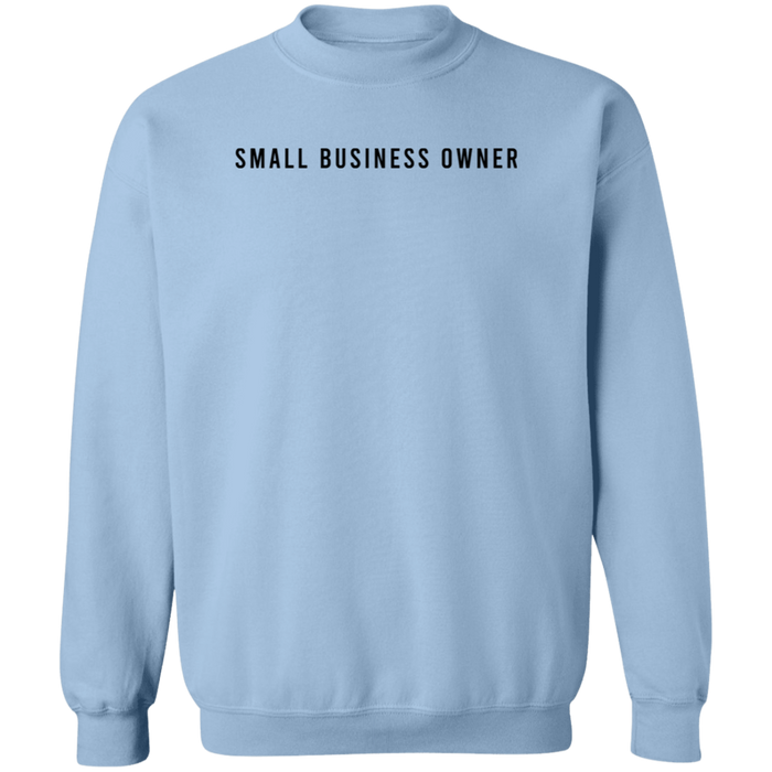 Small Business Owner Sweatshirt