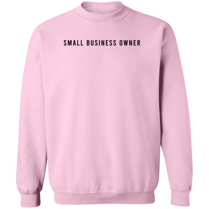 Small Business Owner Sweatshirt