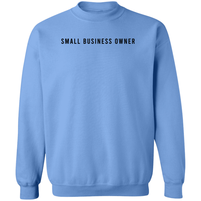 Small Business Owner Sweatshirt