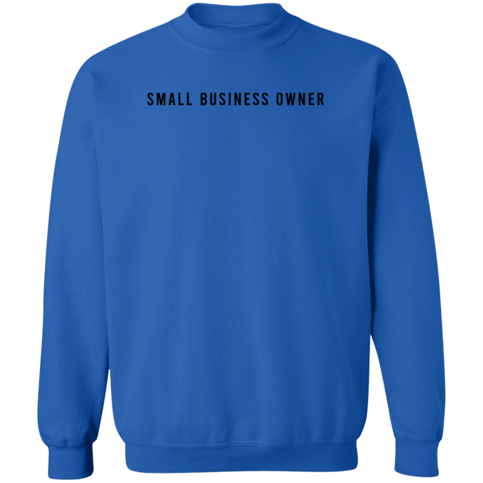 Small Business Owner Sweatshirt