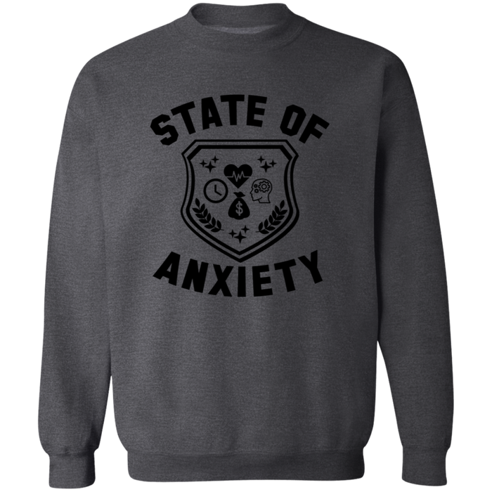 State of Anxiety Sweatshirt