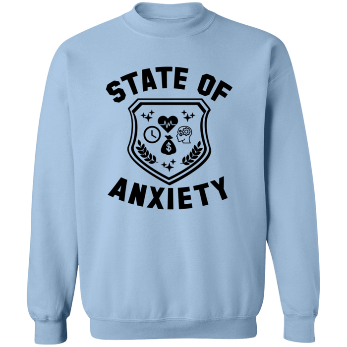 State of Anxiety Sweatshirt