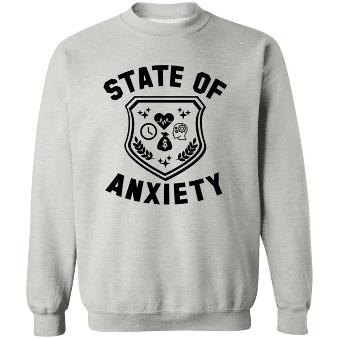 State of Anxiety Sweatshirt