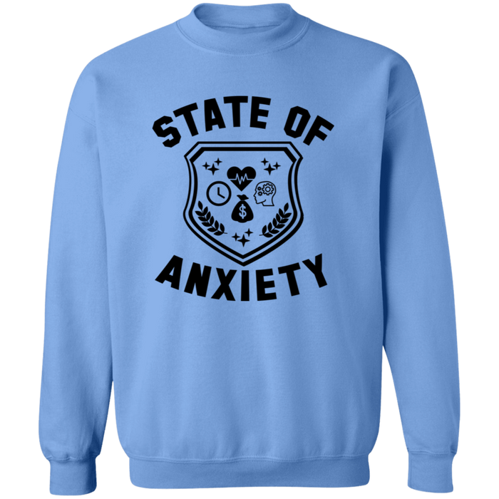 State of Anxiety Sweatshirt