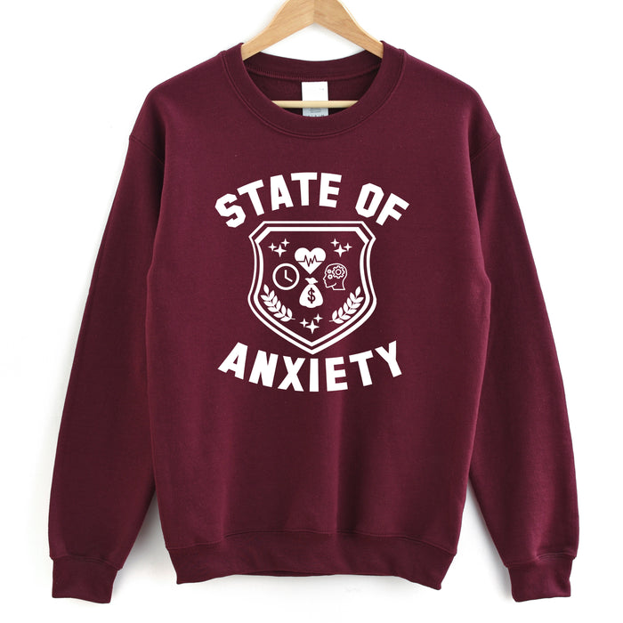 State of Anxiety Sweatshirt