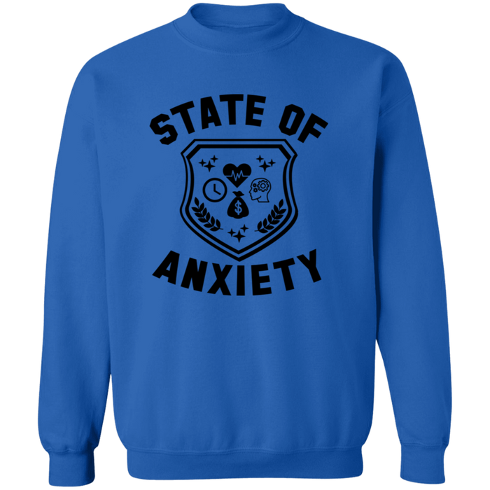 State of Anxiety Sweatshirt