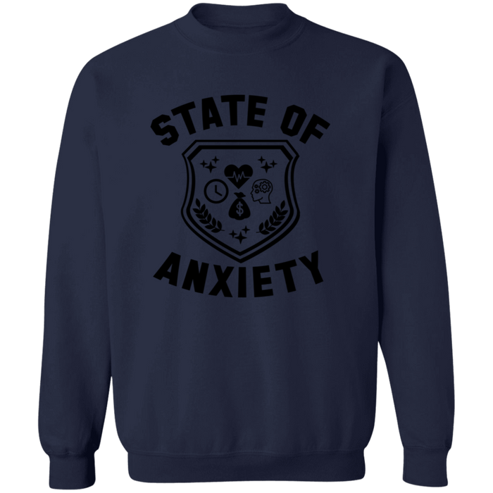 State of Anxiety Sweatshirt