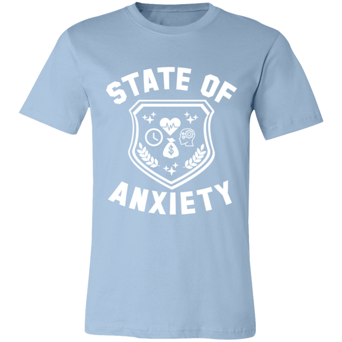 State of Anxiety T-Shirt