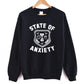 State of Anxiety Sweatshirt