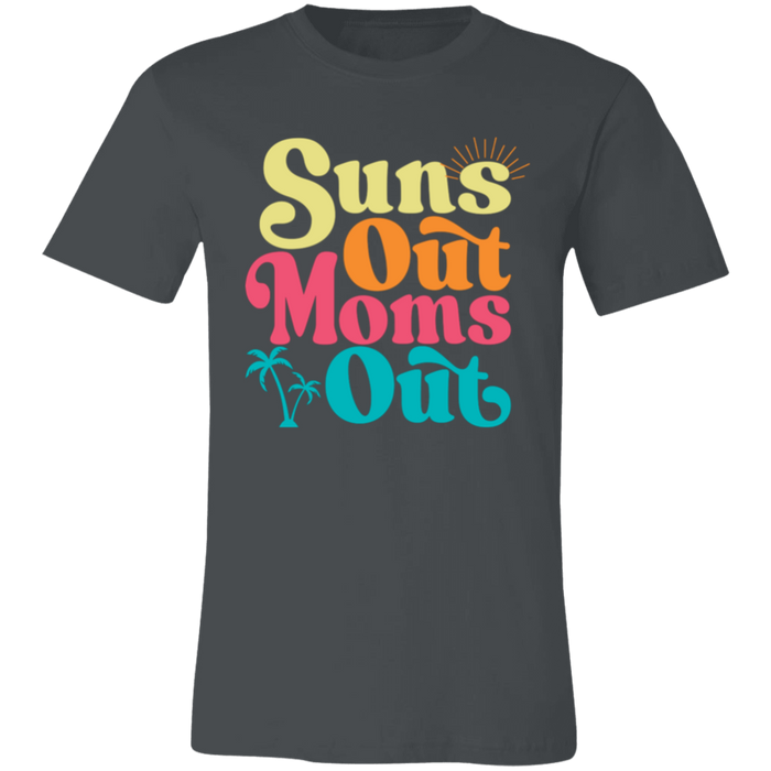 Suns Out Moms Out T-Shirt — graphic t-shirt
