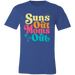 Suns Out Moms Out T-Shirt — graphic t-shirt