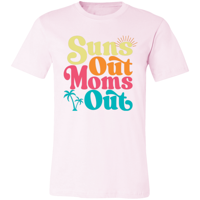 Suns Out Moms Out T-Shirt — graphic t-shirt