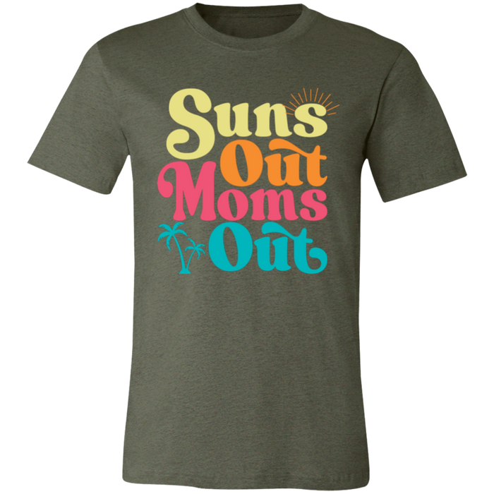 Suns Out Moms Out T-Shirt — graphic t-shirt