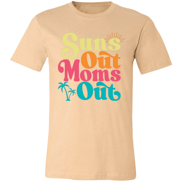 Suns Out Moms Out T-Shirt — graphic t-shirt
