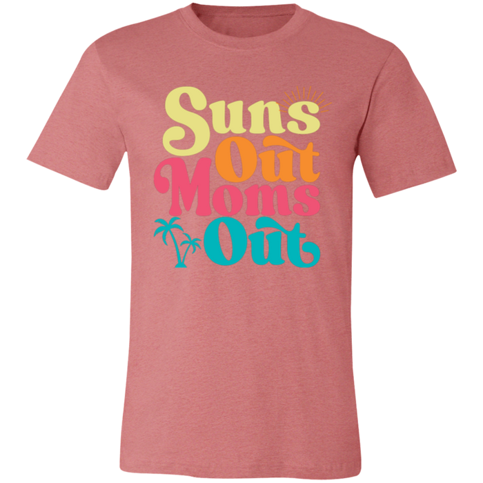 Suns Out Moms Out T-Shirt — graphic t-shirt