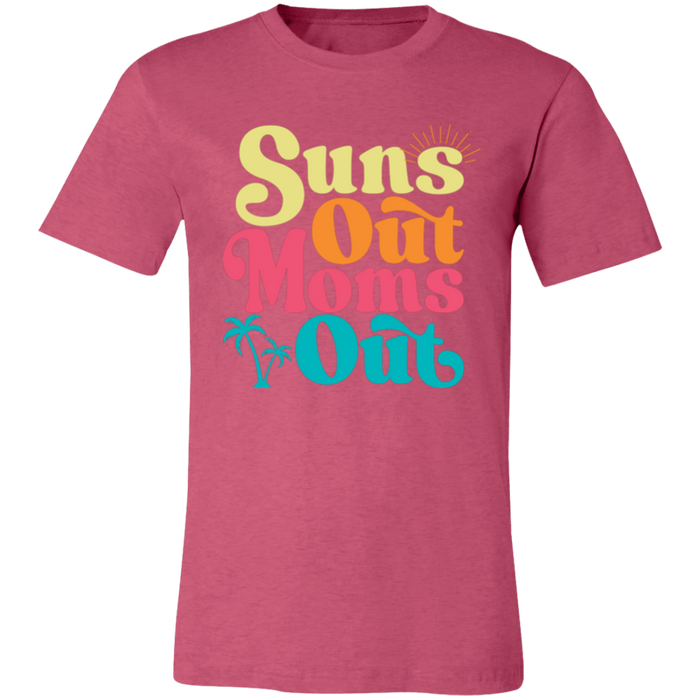 Suns Out Moms Out T-Shirt — graphic t-shirt