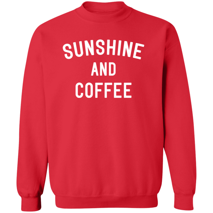 Sunshine and Coffee Sweatshirt