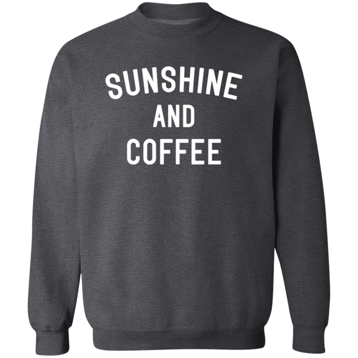 Sunshine and Coffee Sweatshirt