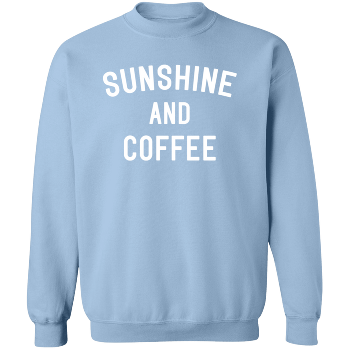 Sunshine and Coffee Sweatshirt