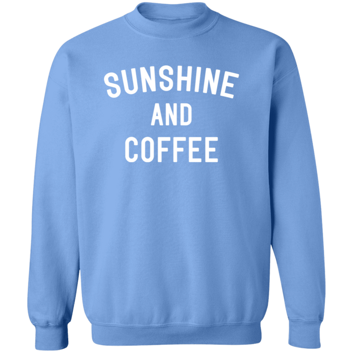 Sunshine and Coffee Sweatshirt