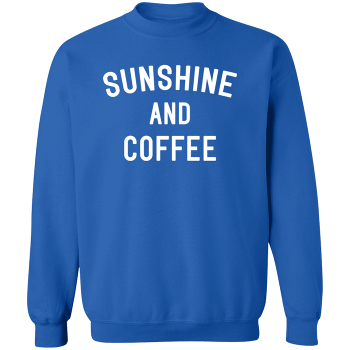Sunshine and Coffee Sweatshirt