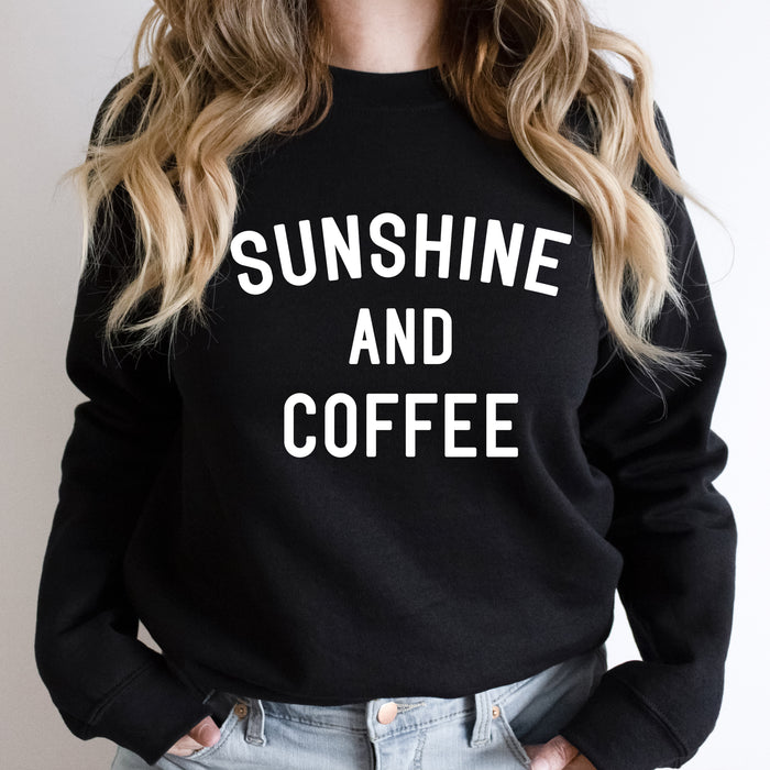 Sunshine and Coffee Sweatshirt