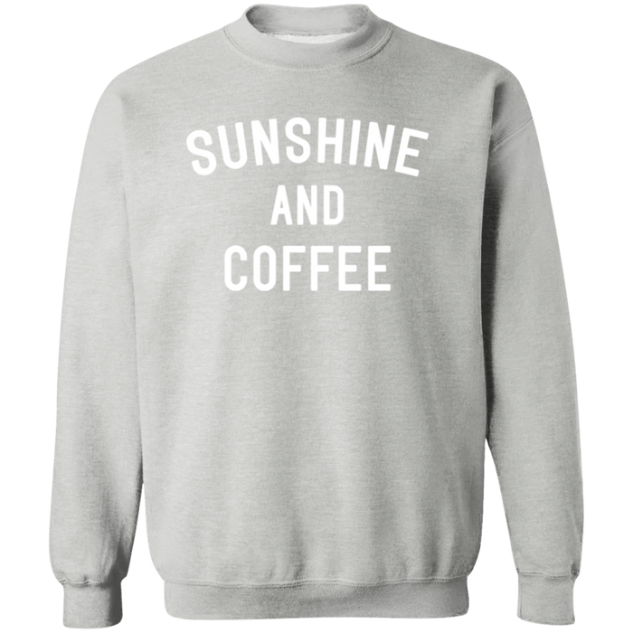 Sunshine and Coffee Sweatshirt