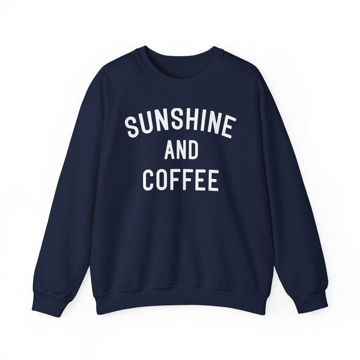 Sunshine And Coffee Sweatshirt