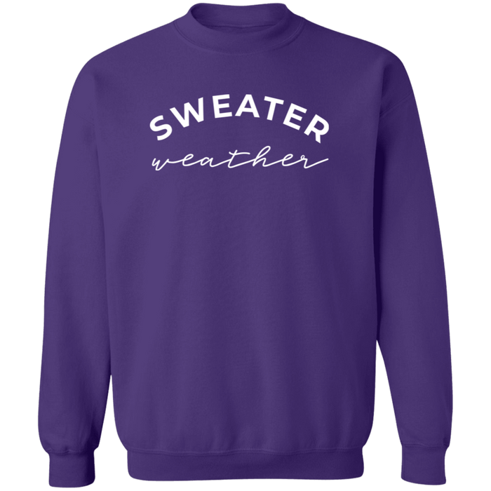 Sweater Weather Sweatshirt