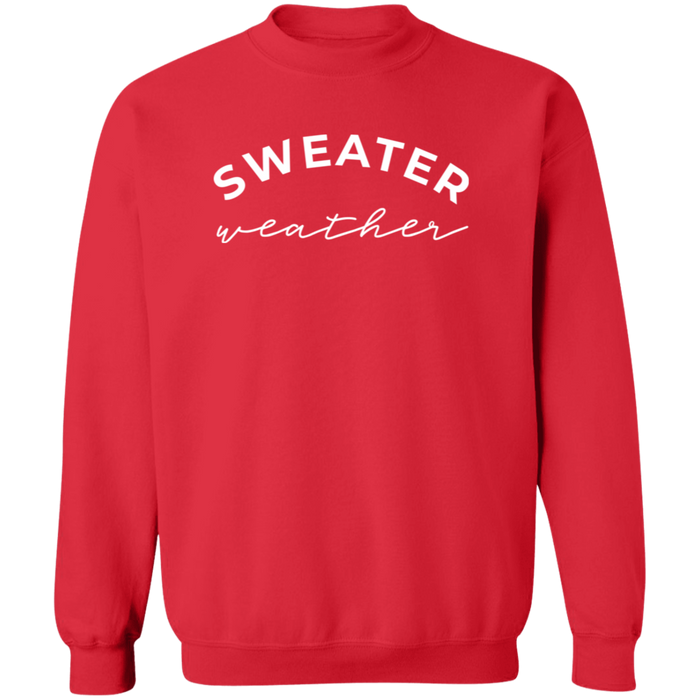 Sweater Weather Sweatshirt