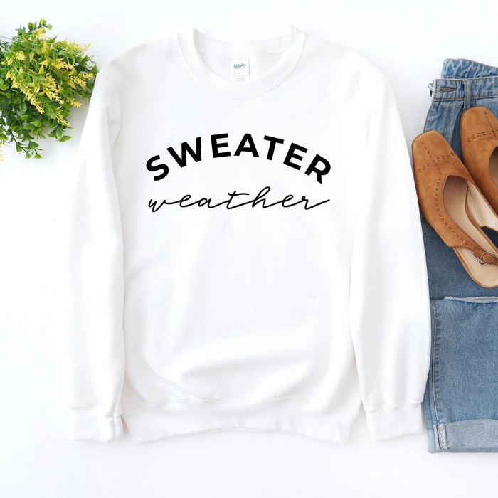 Sweater Weather Sweatshirt