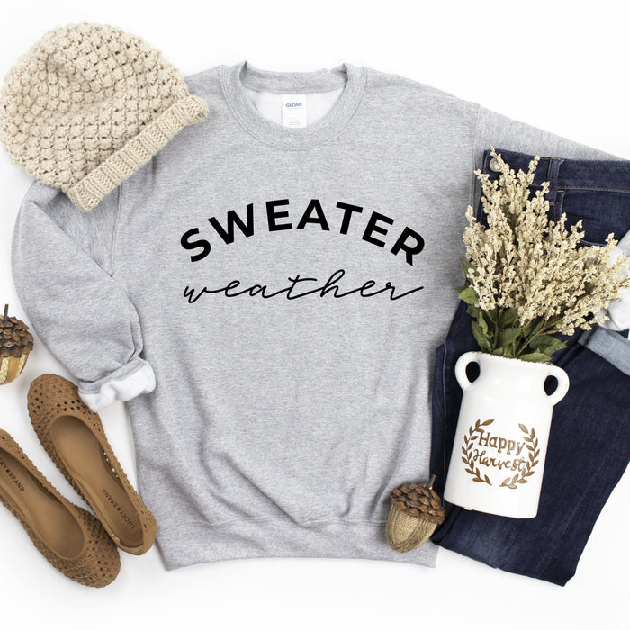 Sweater Weather Sweatshirt