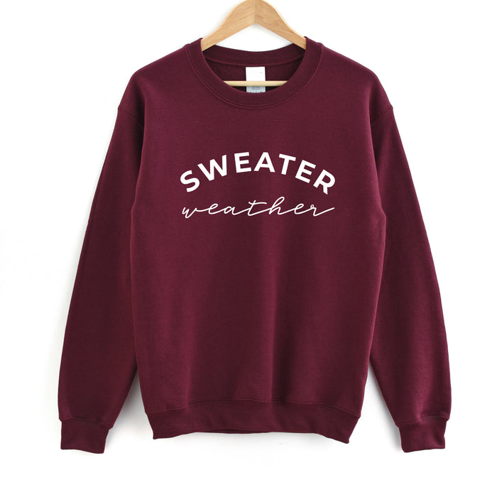 Sweater Weather Sweatshirt