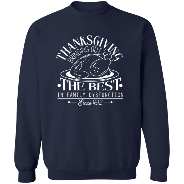 Thanksgiving Family Dysfunction Sweatshirt